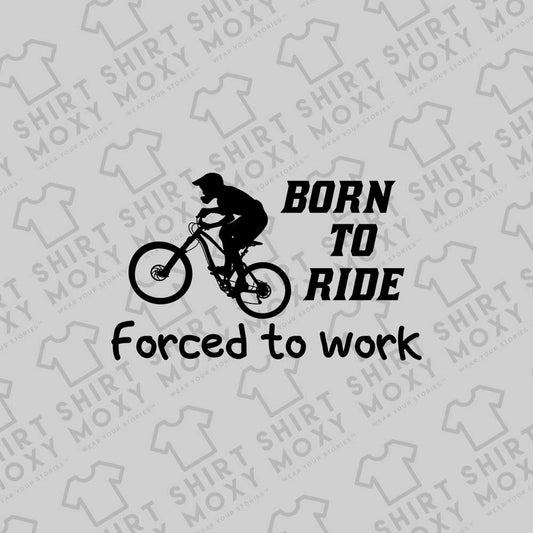 Born To Ride