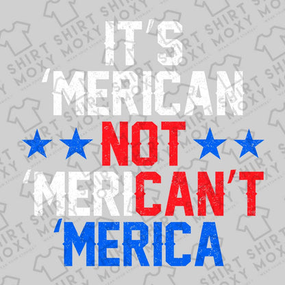 It's Merican Not Merican't Merica