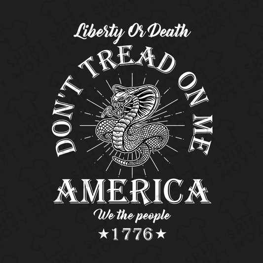 Don't Tread On Me America