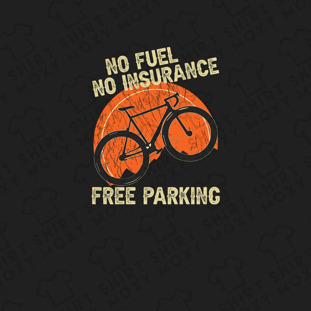 No Fuel, No Insurance, Free Parking