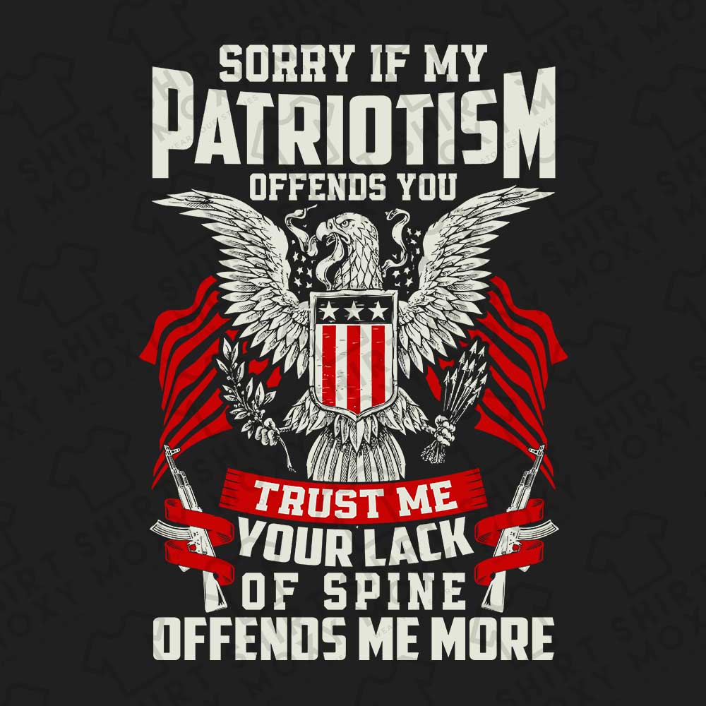 Sorry If My Patriotism Offends You